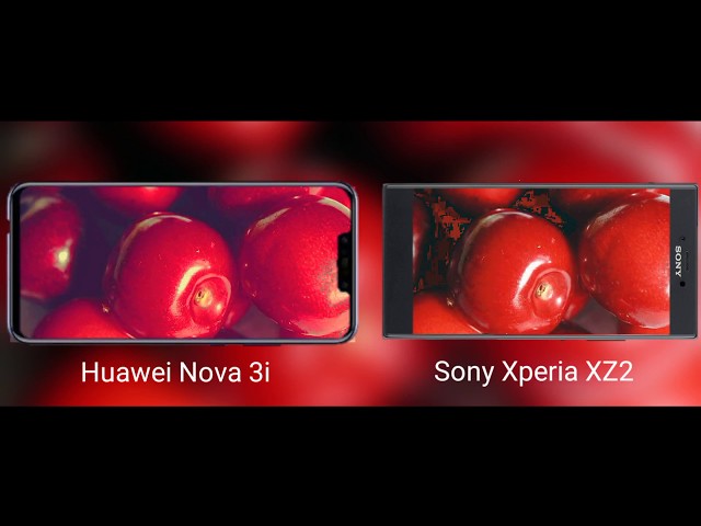 Huawei Nova 3i VS Sony Xperia XZ2 Camera Test Comparison