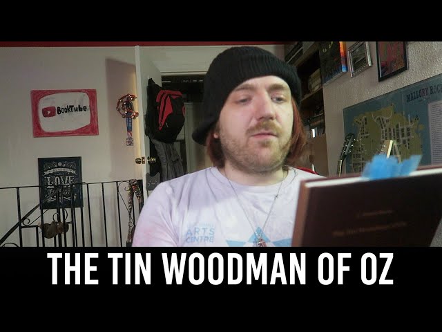 L. Frank Baum - The Tin Woodman of Oz [REVIEW/DISCUSSION]