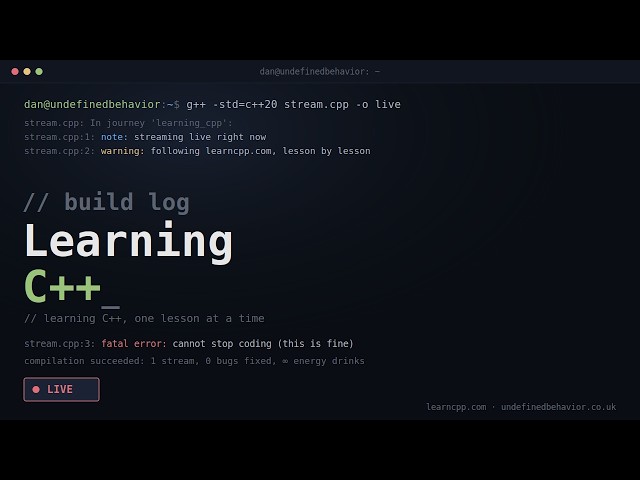 Learning C++ From Scratch | This Seemed Like a Good Idea - Day 8