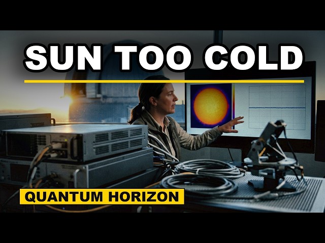 The Sun Is 985 Million Degrees Too Cold for Fusion