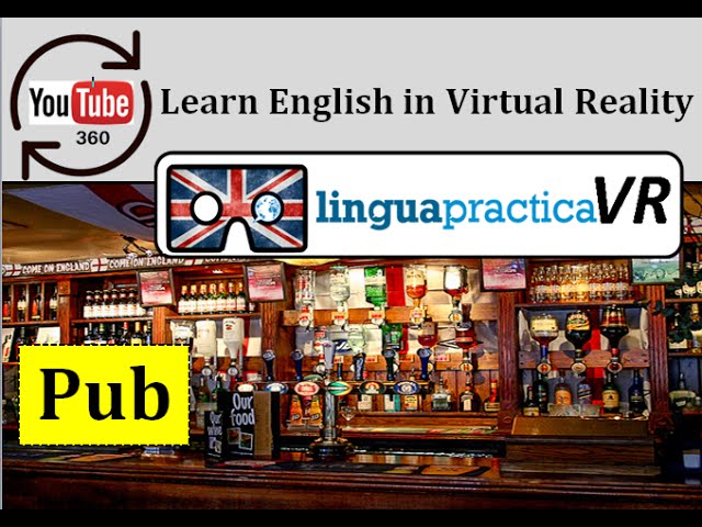 Learn English in VR - Virtual Reality English Lesson - Pub | LinguapracticaVR