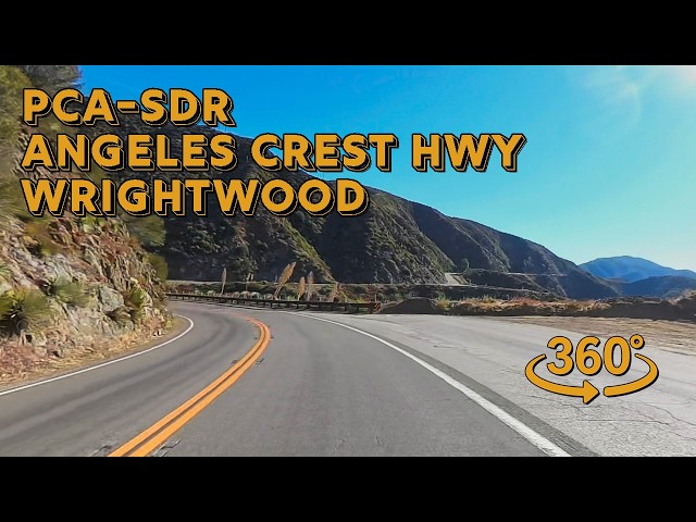 360° Drive on Angeles Crest Highway | La Cañada Flintridge to Wrightwood with PCA-SDR