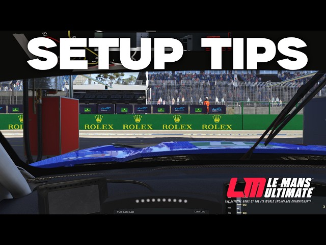 The Only Setup Tips You Need for Le Mans Ultimate