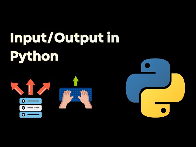 Python Input and Output Explained for Beginners | Python Tutorial #4