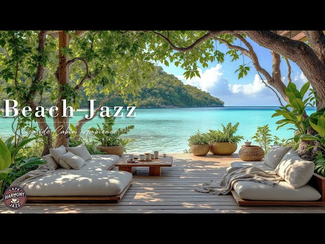 Tropical Beach Jazz Music | Tranquill Jazz With Beautiful Ocean Views To Relax, Chill Out & Healing