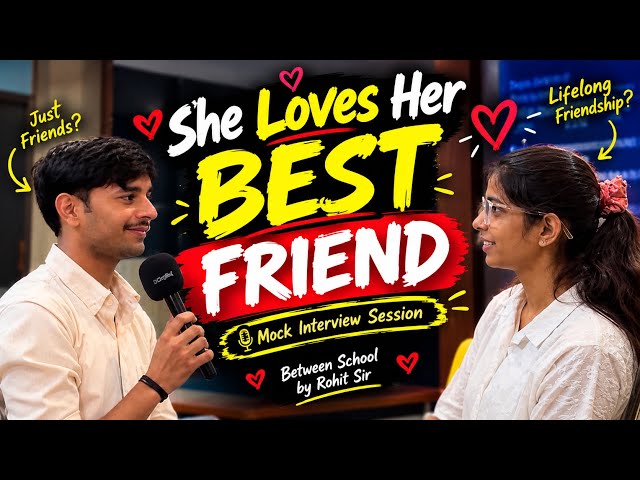 I love my best friend 🥹❤️|| Interview ||Personality Development||softskills 