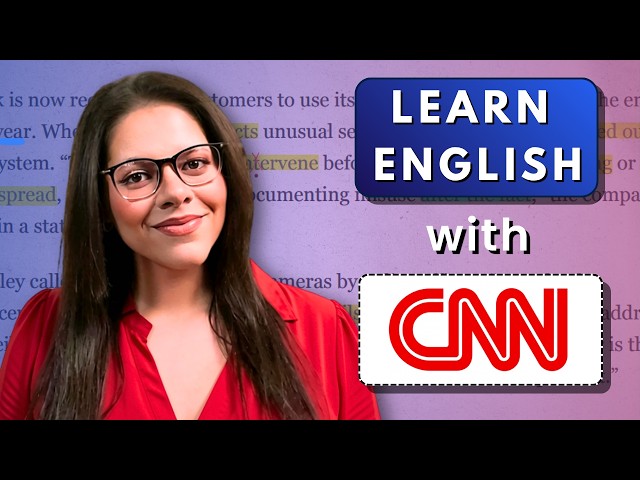 Read the NEWS in English 🌐 Advanced Vocabulary and Grammar with CNN (FULL LESSON)