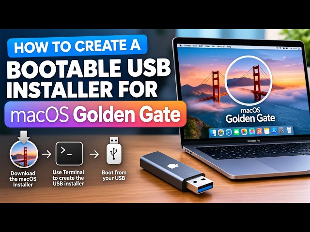 How to Create a Bootable USB Installer for macOS Golden Gate