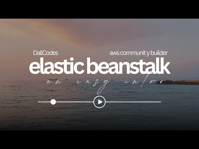 An easy introduction to elastic beanstalk