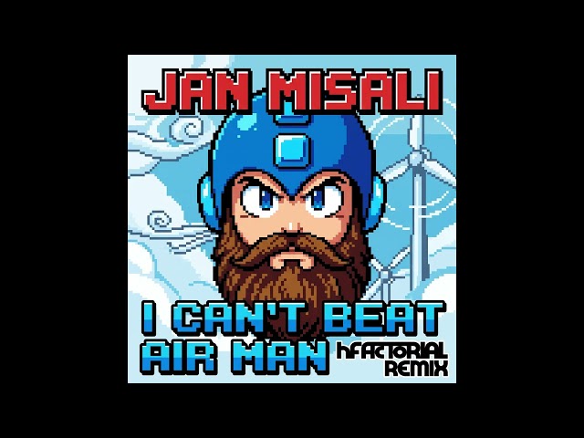 jan Misali - I Can't Beat Air Man (hFactorial Remix)