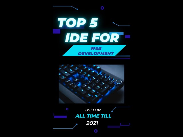 Top 5 ide for web development