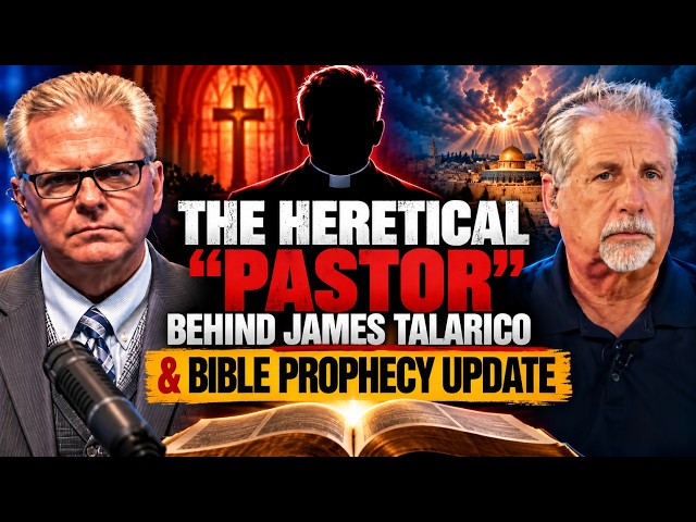 The Heretical "Pastor" Behind James Talarico & Bible Prophecy Update with Tom Hughes