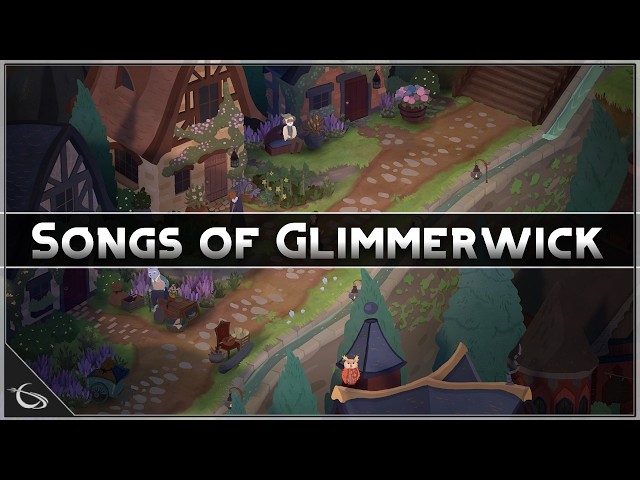 Open World Woodland Fantasy RPG - Songs of Glimmerwick