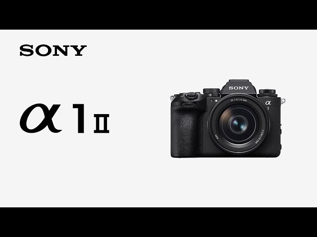 Introducing Alpha 1 II | Sony | α