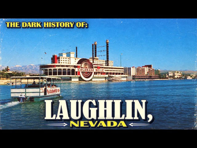 How Laughlin Went From a Desert Wasteland to a Casino Paradise & Back
