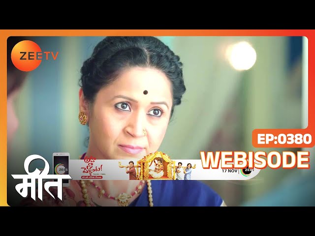 Meet | Ep - 380 | Webisode | Oct, 15 2022 | Ashi Singh, Shagun Pandey, Abha Parmar | Zee Tv
