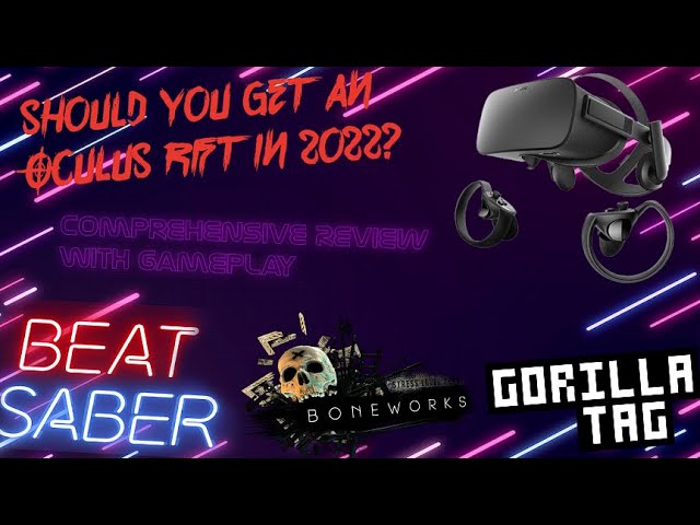 Should You Get An Oculus Rift In 2023? (CV1) (Pro's & Con's With Gameplay)