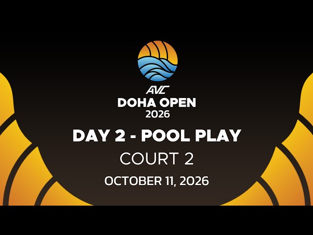 2026 AVC Beach Tour 2nd Doha Open Day2: 11 October (Court 2)