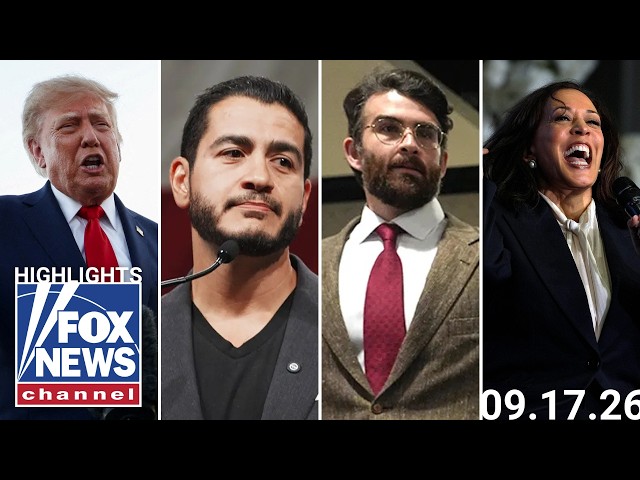 Fox News Highlights - September 17, 2026