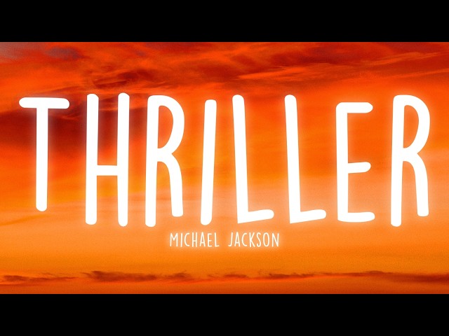 Michael Jackson - Thriller (Lyrics)