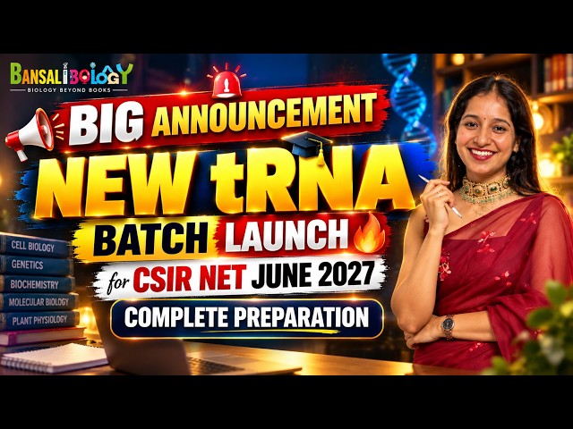 🚨 BIG ANNOUNCEMENT 🔥| NEW tRNA Batch Launch CSIR NET Life Science June 2027 🧬 | Complete Preparation
