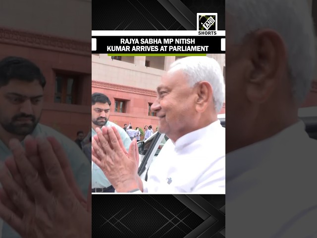 Rajya Sabha MP & Former Bihar Chief Minister Nitish Kumar arrives at Parliament