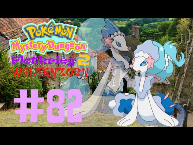 Die letzte Station... Pokemon Mystery Dungeon Plotkrieg 2 Weltenzorn #82