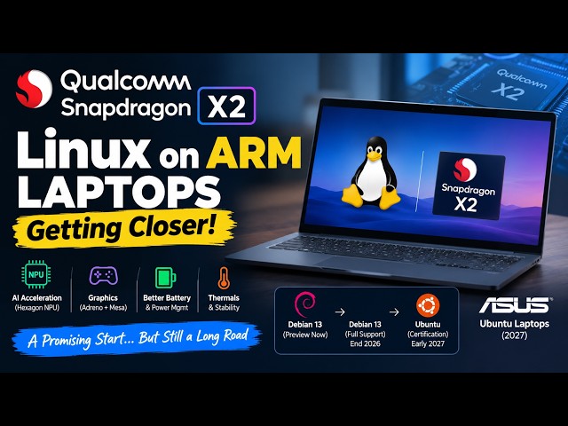 Qualcomm Brings Linux Support to Snapdragon X2 Laptops