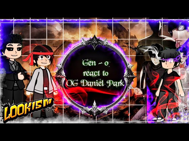 Lookism || Gen 0 react to Og Daniel || [Part 4 / ?] || Moro Tv || 🇺🇸🇷🇺🇧🇷