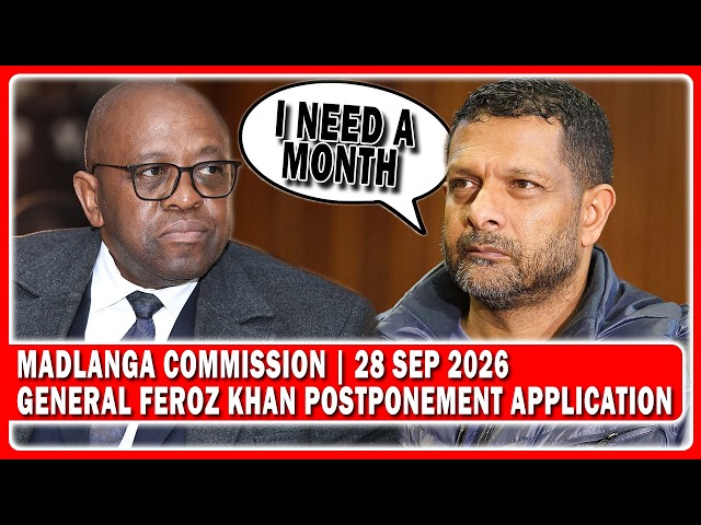 YOOOH Madlanga Commission Postponement Application By General Feroz Khan “You Flouted A Subpoena”