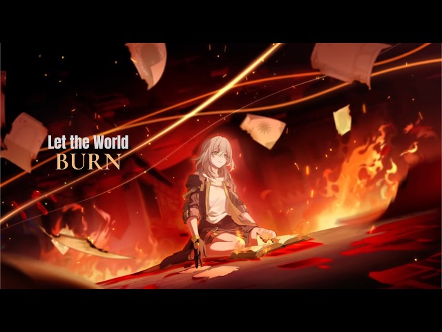 Amphoreus AMV - Let the World Burn | Honkai Star Rail