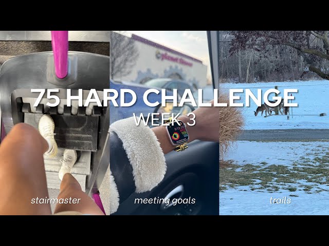 WEEK 3 OF THE 75 HARD CHALLENGE | going longer on the stairmaster, meeting goals, walking on trails