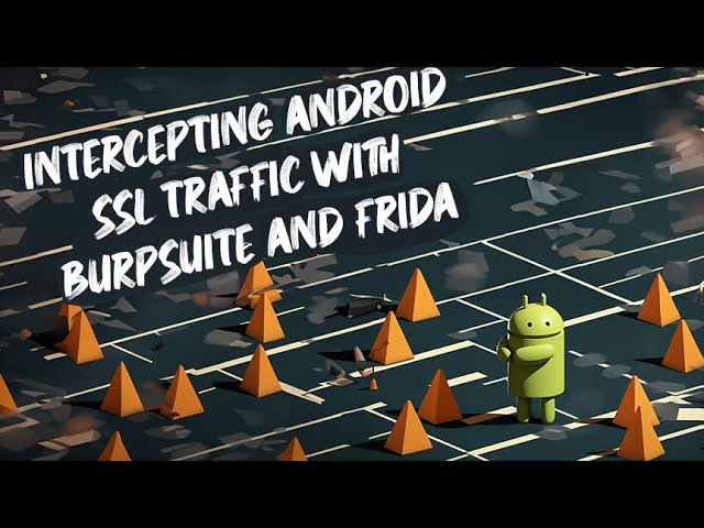 Intercepting Android App Traffic with BurpSuite