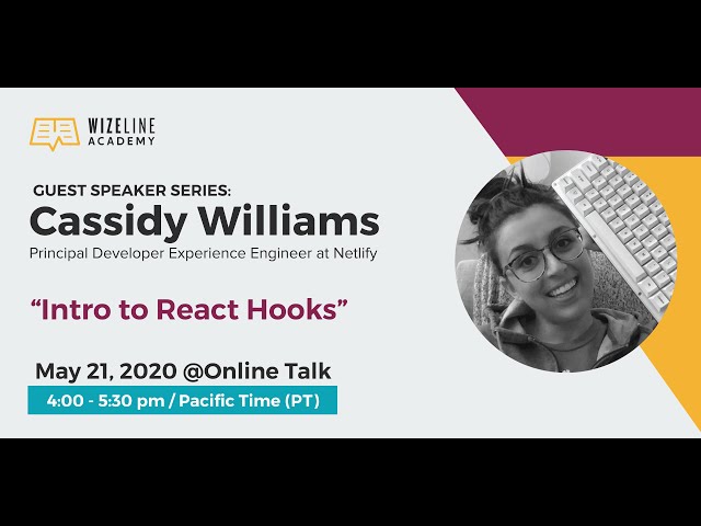 Intro to React Hooks by Cassidy Williams