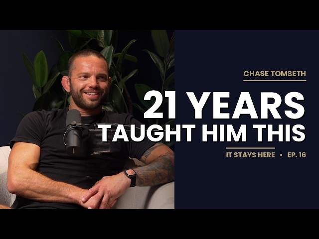What 21 Years as a Personal Trainer Taught Him About Change | Chase Tomseth Ep. 16