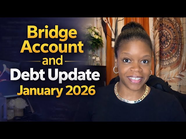 Staying Consistent in 2026 | Bridge Account & Debt Update 💵 