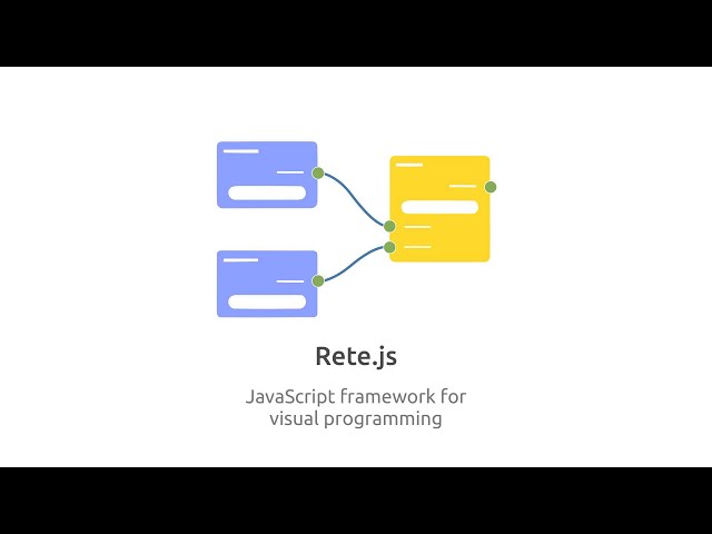 Rete.js 2: JavaScript framework for visual programming | Intro