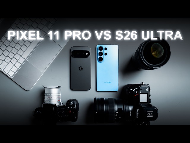 Google Pixel 11 Pro VS. Samsung S26 Ultra (a professional photographers review)