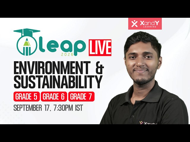 LEAP 2026 Live | Environment and Sustainability | XandY Learning