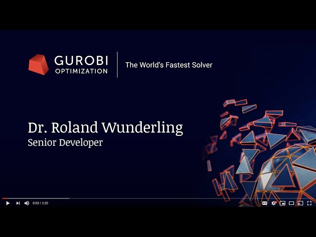 Introducing Dr. Roland Wunderling, Senior Developer at Gurobi