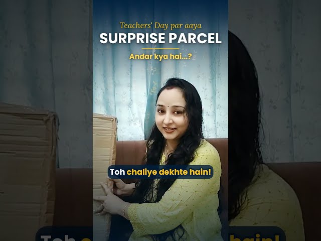 Jyoti Mam ne Unbox Kiya ek Special Parcel | Aayiye Dekhte hai Andar Kya hai Kya |