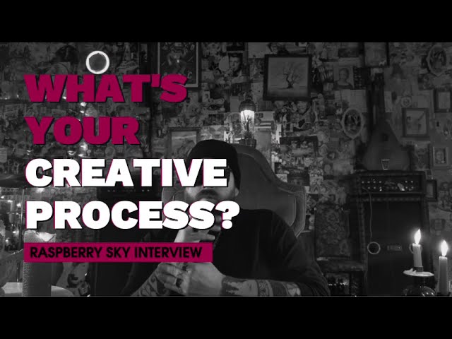 Unlocking the Creative Process | An Interview with Raspberry Sky