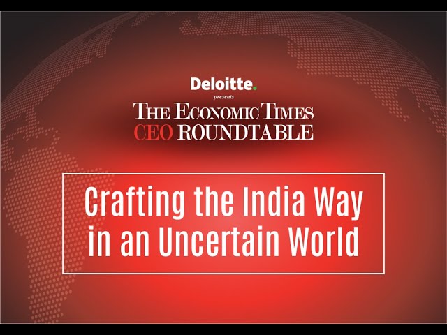 The Economic Times CEO Roundtable 2025 | Crafting the India Way in an Uncertain World