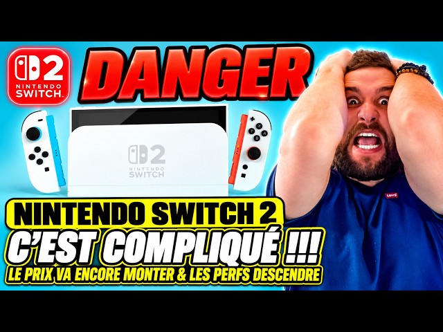 Nintendo Switch 2: DANGER 😱 IT'S COMPLICATED: the price is going UP AGAIN and PERFORMANCE is drop...