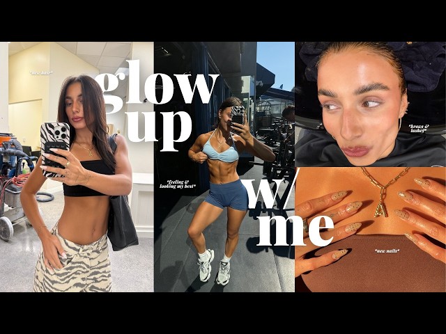 HOW TO GLOW UP: a week of self care appointments + my favorite beauty tips!