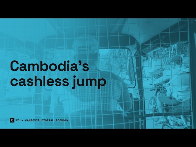 Cambodia's Cashless Jump: How QR Payments Spread So Fast