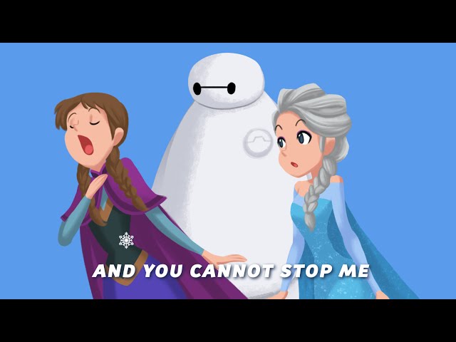 What If BAYMAX Was A... Part 2 ( ft. Frozen )