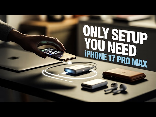 The Only Tech Setup You'll Ever Need iPhone 17 Pro Max Accessory Guide 2026!