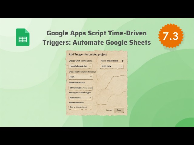 Google Apps Script Time-Driven Triggers Automate Google Sheets
