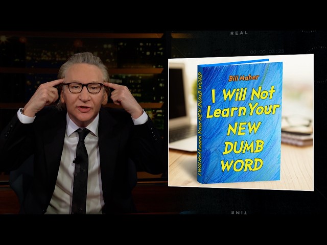 New Rule: I Will Not Learn It! | Real Time with Bill Maher (HBO)